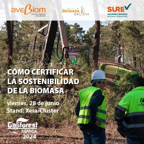 Jornada certificacion sostenibilidad biomasa SURE avebiom en galiforest 2024